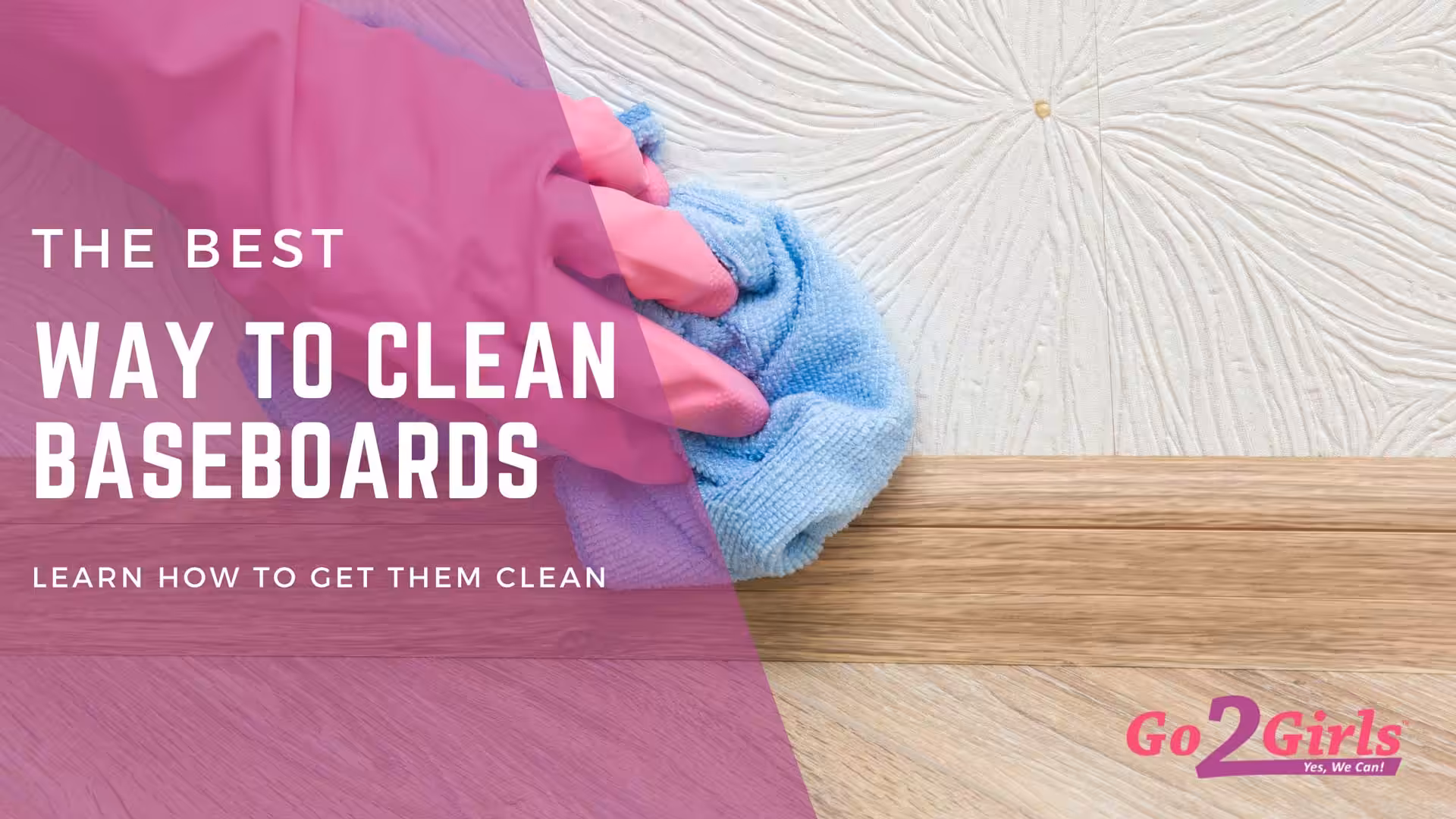The Best Way to Clean Baseboards