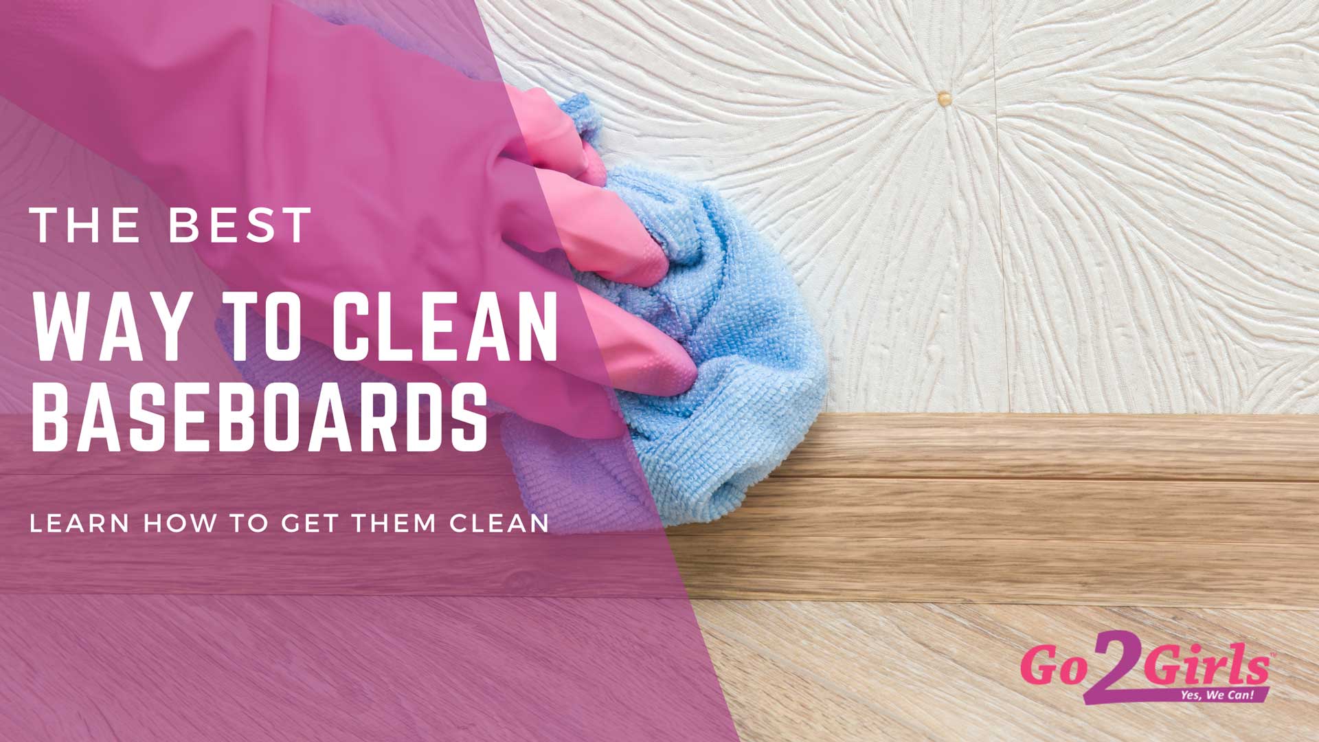 The Best Way to Clean Baseboards